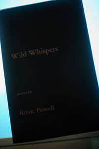 Roxie Powell Wild Whispers poetry