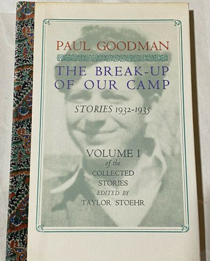 Cover of PAUL GOODMAN The Break-Up of Our Camp (Stories 1932-1935) VOLUME I of the Collected Stories