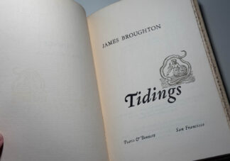 Pictures of the James Broughton small press poetry book Tidings published in an edition of 500
